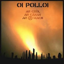 Oi Polloi : Ar Ceòl Ar Cànan Ar-A-Mach